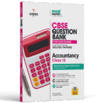 CBSE Question Bank Accountancy Class 12 for 2025-2026 Examination by Vidya Maxx Marks