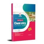 Vidya Prakashan Class 12 Chemistry Practical Lab Manual With Theory, Viva-voce Questions and Laboratory Instruction Based on NCERT and CBSE Syllabus
