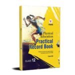 Vidya Prakashan Class 12 Physical Education Practical Record Book with theory, Viva-voce Questions and Laboratory instruction based on NCERT and CBSE syllabus